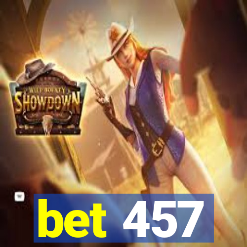 bet 457